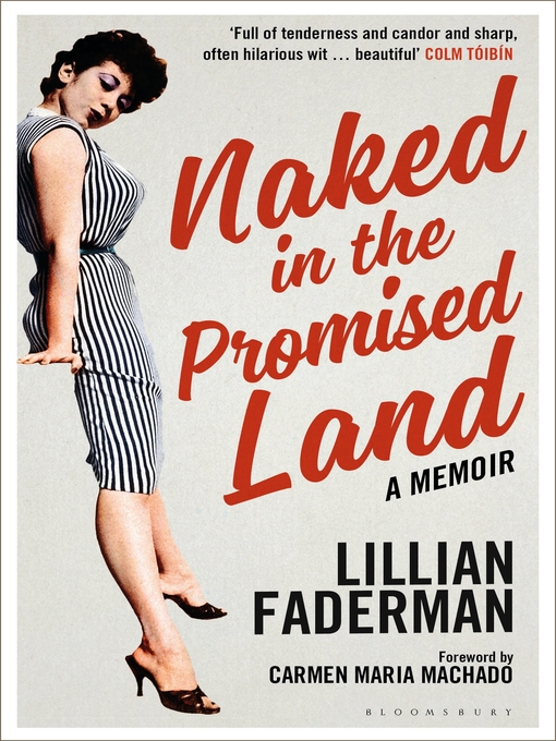 Title details for Naked in the Promised Land by Lillian Faderman - Available